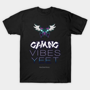 Gaming Vibes Yeet T-Shirt